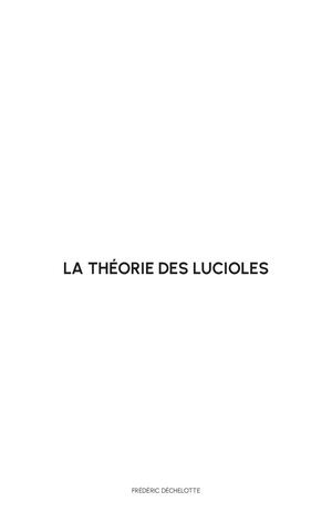 La théorie des lucioles