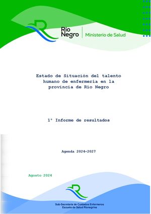 Estado de Situación del talento humano de enfermería en la provincia de Río Negro 1° Informe de resultados