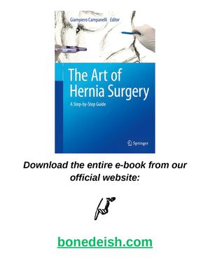 The Art of Hernia Surgery A Step-by-Step Guide 1st ed. 2018 Edition pdf