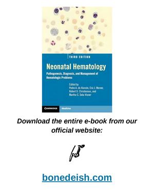 Neonatal Hematology Pathogenesis, Diagnosis, and Management of Hematologic Problems 3rd Edition pdf