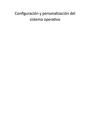 Configuración Y Personalización Del Sistema Operativo 5