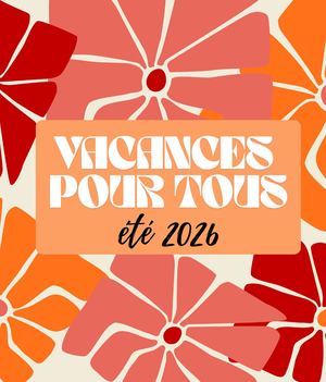 Vacances pour tous été 2026