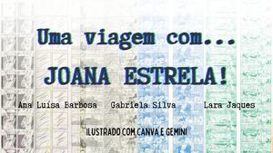 UMA VIAGEM COM... JOANA ESTRELA!