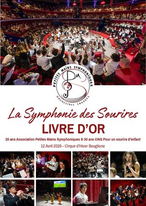 Livre d'Or - Cirque Hiver 20 ans des Petites Mains Symphoniques