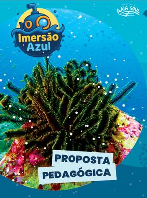 Proposta Pedagógica - Coleção Imersão Azul – Cultura Oceânica