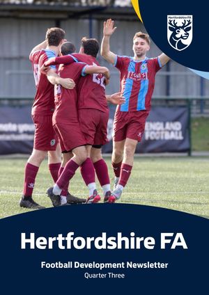 Hertfordshire FA Football Development Newsletter - Quarter 3 - 2025/26