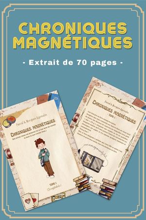 Chroniques Magnétiques 1 (Extrait)