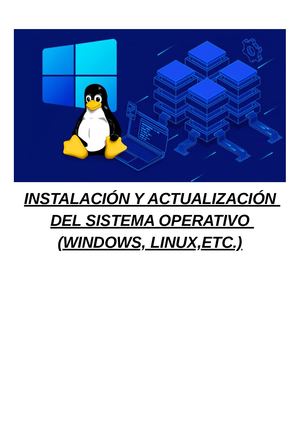 Instalación Y Actualización Del Sistema Operativo (Windows, Linux,etc )