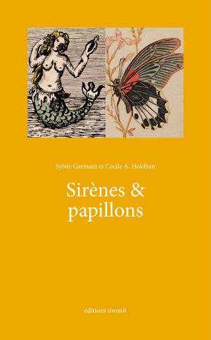 Sirènes et papillons