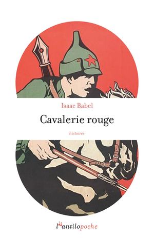 Extrait de "Cavalerie Rouge", recueil de nouvelles d'Isaac Babel
