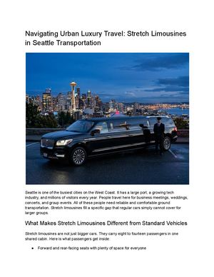 Navigating Urban Luxury Travel Stretch Limousines In Seattle Transportation