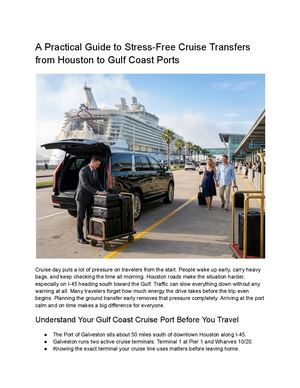 A Practical Guide To Stress Free Cruise Transfers From Houston To Gulf Coast Ports