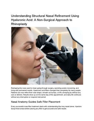 Understanding Structural Nasal Refinement Using Hyaluronic Acid A Non Surgical Approach To Rhinoplasty
