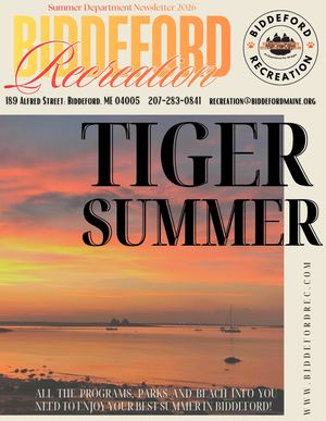 Biddeford Recreation Summer 2026 Dept Newsletter
