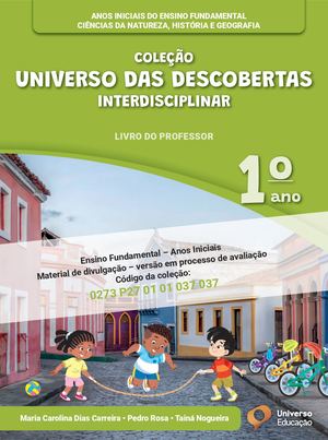 Universo das Descobertas Interdisciplinar 1ª ano