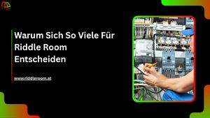 Warum Sich So Viele Für Riddle Room Entscheiden