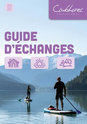 Guide Echanges Clubhotel Multivacances saison 26 27