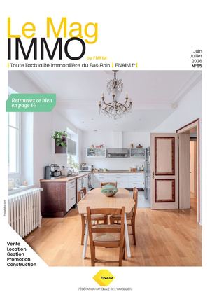 Magazine Fnaim Bas Rhin N°65  - Juin Juillet 2026