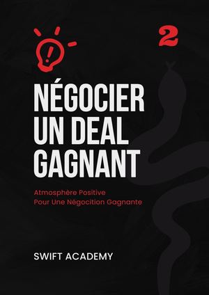 Négocier Un Deal Gagnant (t. 2)