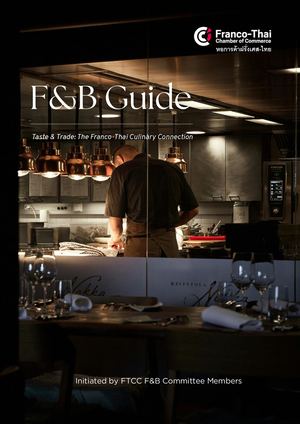 F&B Guide | Taste & Trade: The Franco-Thai Culinary Connection
