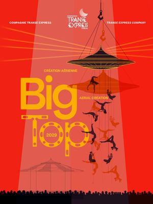 BigTop - Création 28-29 - Transe Express