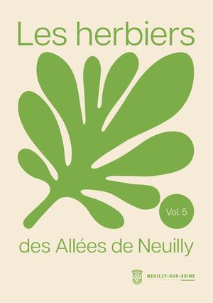 Livret les herbiers des Allées de Neuilly Vol5