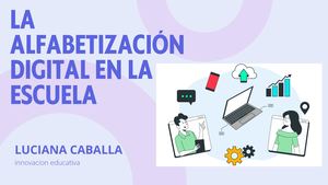 La alfabetización digital en la educación