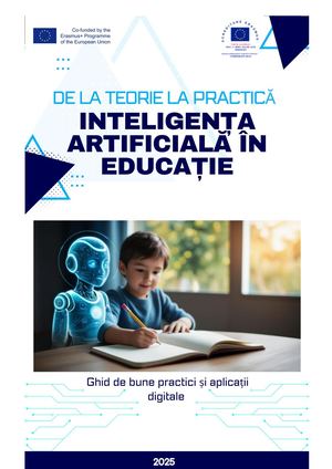 Ghid: De la teorie la practică. Inteligența Artificială in educație