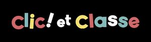 Clic! et Classe, la plaquette