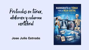Radiografía  en tórax, abdomen y columna vertebral