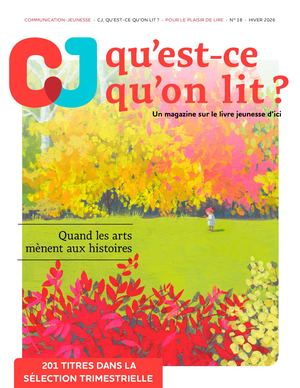 No 18 – Hiver 2026 : Quand les arts mènent aux histoires