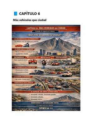 T2-CAP-6 Más vehículos que ciudad. Los Mercenarios De La Movilidad Y La Seguridad Vial Monterrey: Más vehículos que ciudad Por Stiky.IA 2026