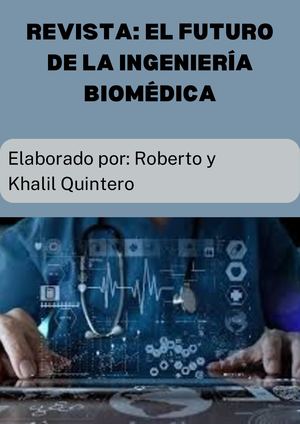 Revista El Futuro De La Ingeniería Biomédica