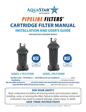 AquaStar Pipe Line Filter Instructions - For Pure Pleat Cartridge Models (IN008)