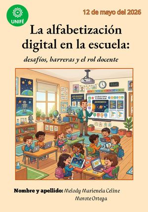 La alfabetización digital en la escuela: desafíos, barreras  y el rol del docente.