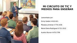 Mi Circuito De Tic Y Medios Para Enseñar