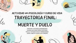 Trayectoria Final Muerte Y Duelo