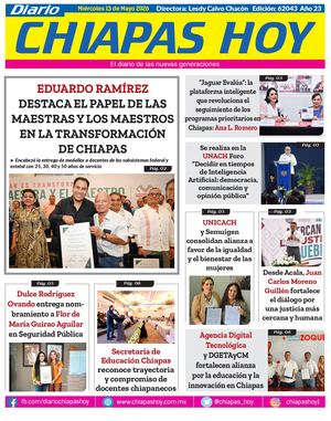 Chiapas Hoy 13 De Mayo 2026