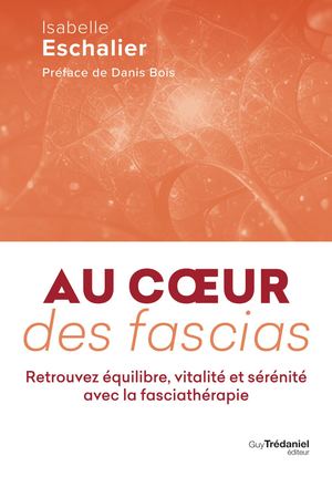 Au cœur des fascias, Isabelle ESCHALIER (EXTRAIT)