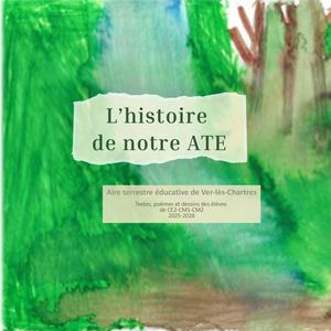 L'histoire de notre ATE