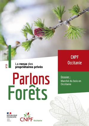 Parlons Forêts en Occitanie n°29 - Avril 2026