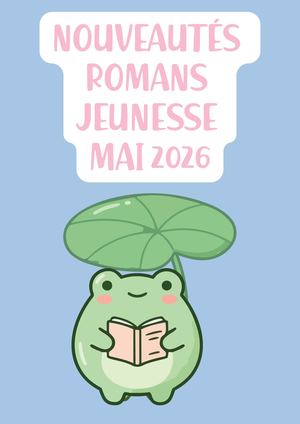 Nouveautés Romans Jeunesse Mai 2026 (1)