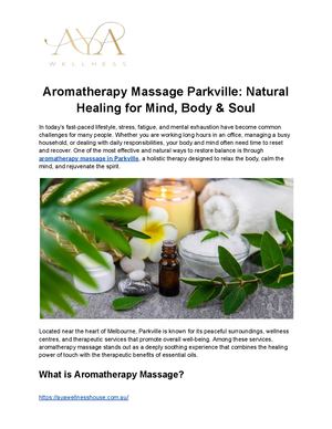 Aromatherapy Massage Parkville: Natural Healing for Mind, Body & Soul