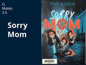 Matéo présente « Sorry mom » de Sylvie Allouche