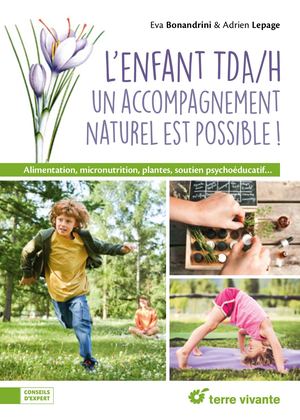 Extrait livre - L'enfant TDA/H un accompagnement naturel est possible !