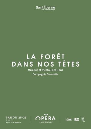 LA FORET DANS NOS TETES