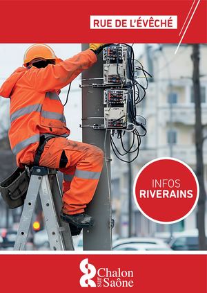 INFOS RIVERAINS - RUE DE L'EVECHE