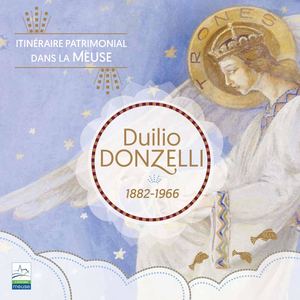 Duilio Donzelli - Itineraire patrimonial en Meuse