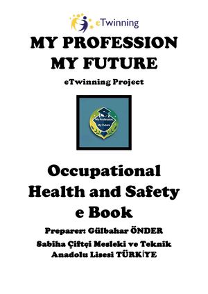 Occupational Health And Safety E Book Gülbahar ÖNder Sabiha ÇIftçi Mesleki Ve Teknik Anadolu Lisesi Türki̇ye