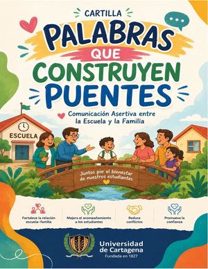 Cartilla: palabras que construyen puentes, comunicación asertiva entre la escuela y la familia